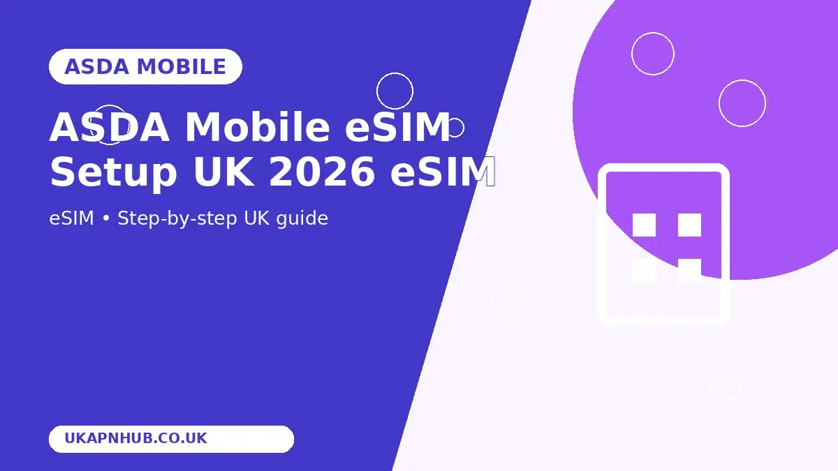 ASDA Mobile eSIM Setup UK 2026 eSIM guide thumbnail