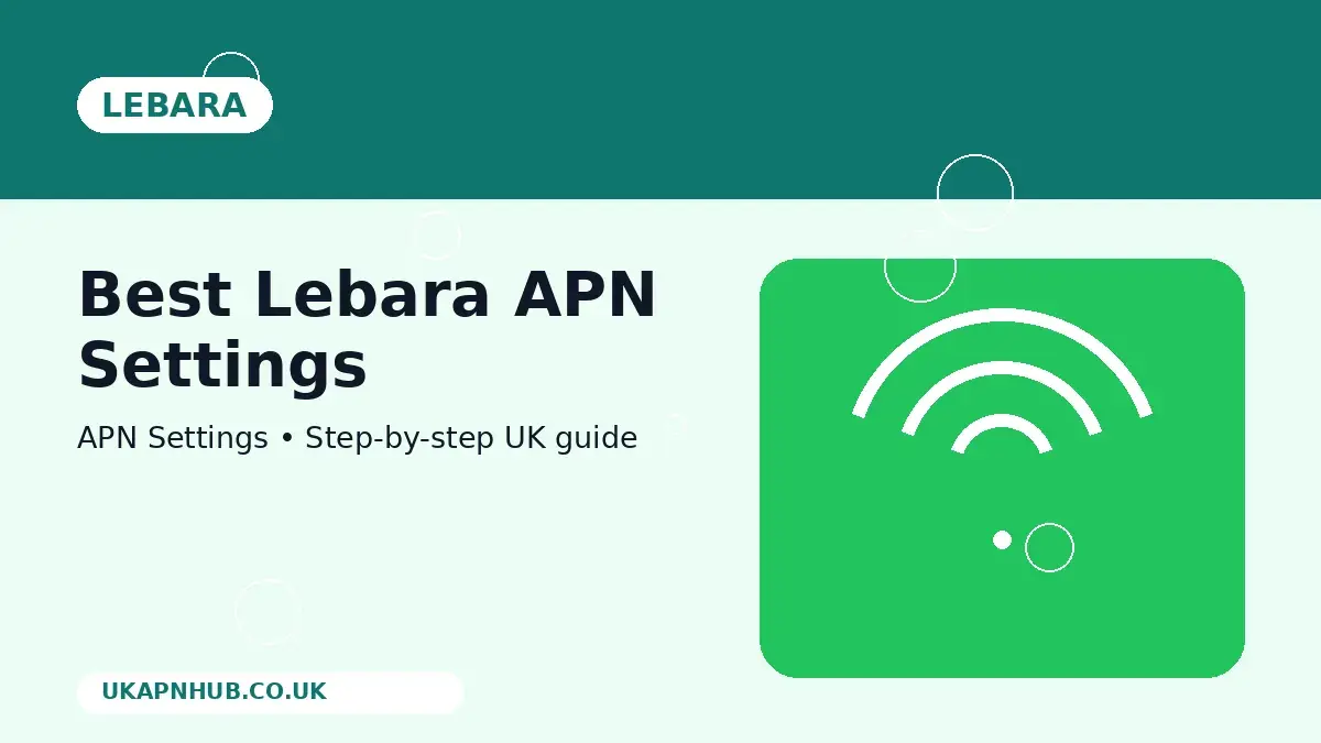 Best Lebara APN Settings thumbnail