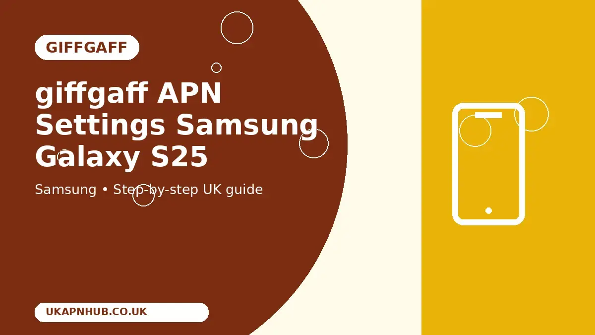 giffgaff APN Settings Samsung Galaxy S25 thumbnail