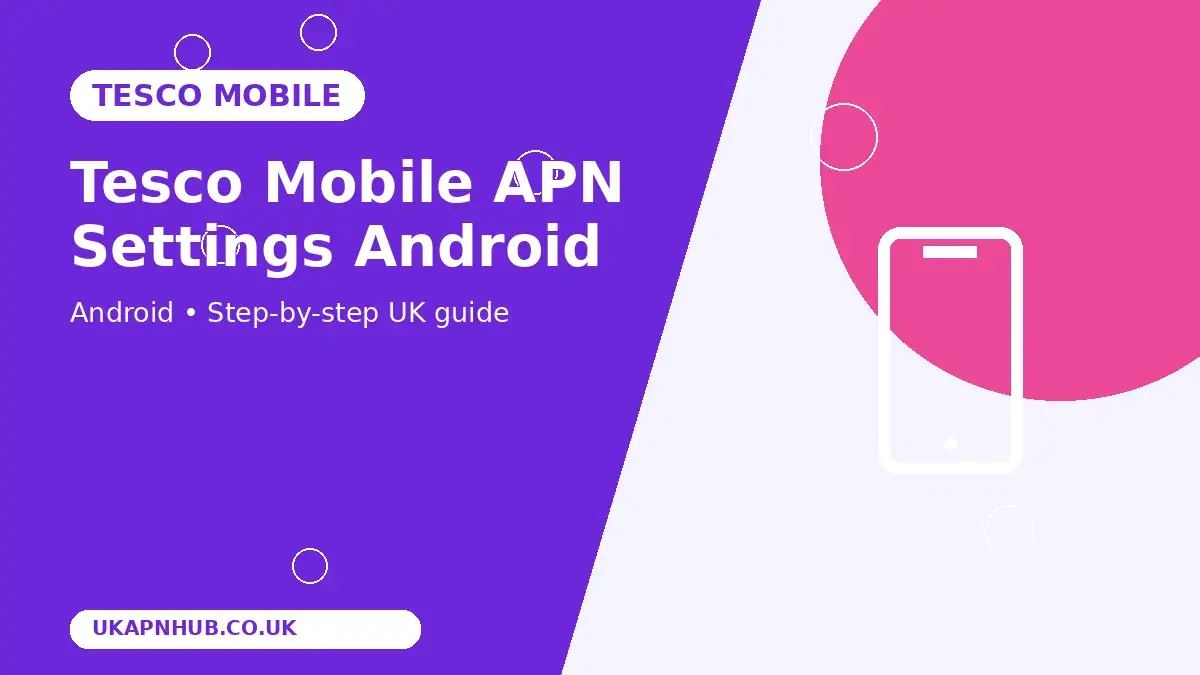 Tesco Mobile APN Settings Android thumbnail