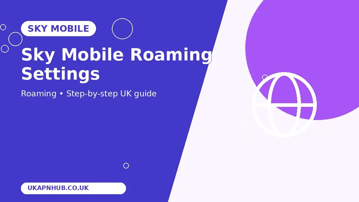 Sky Mobile Roaming Settings thumbnail