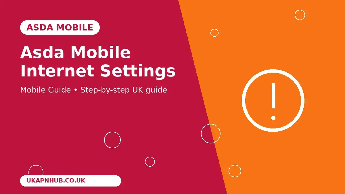 Asda Mobile Internet Settings thumbnail