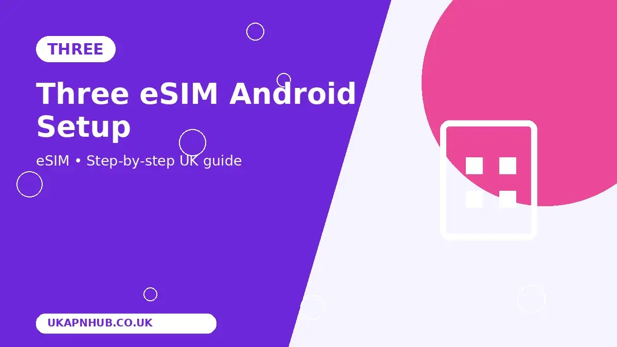 Three eSIM Android Setup thumbnail