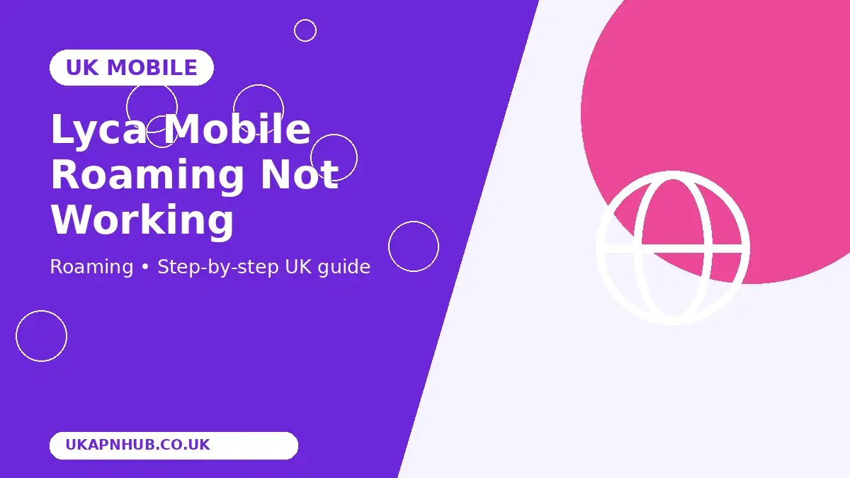 Lyca Mobile Roaming Not Working thumbnail