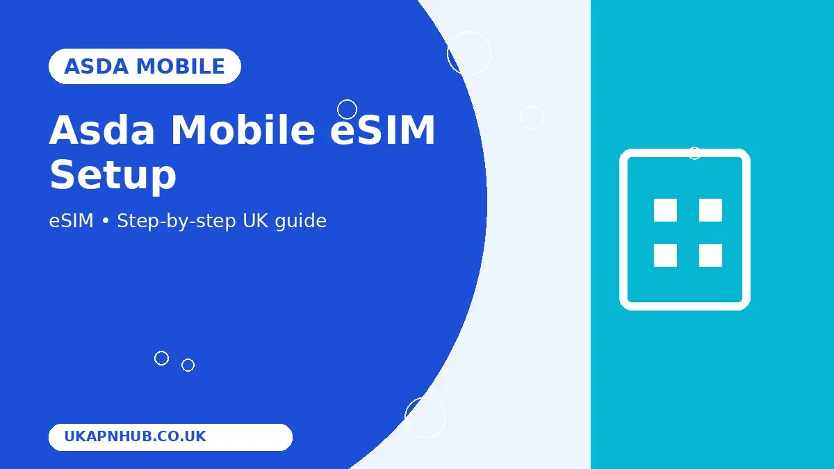 Asda Mobile eSIM Setup thumbnail