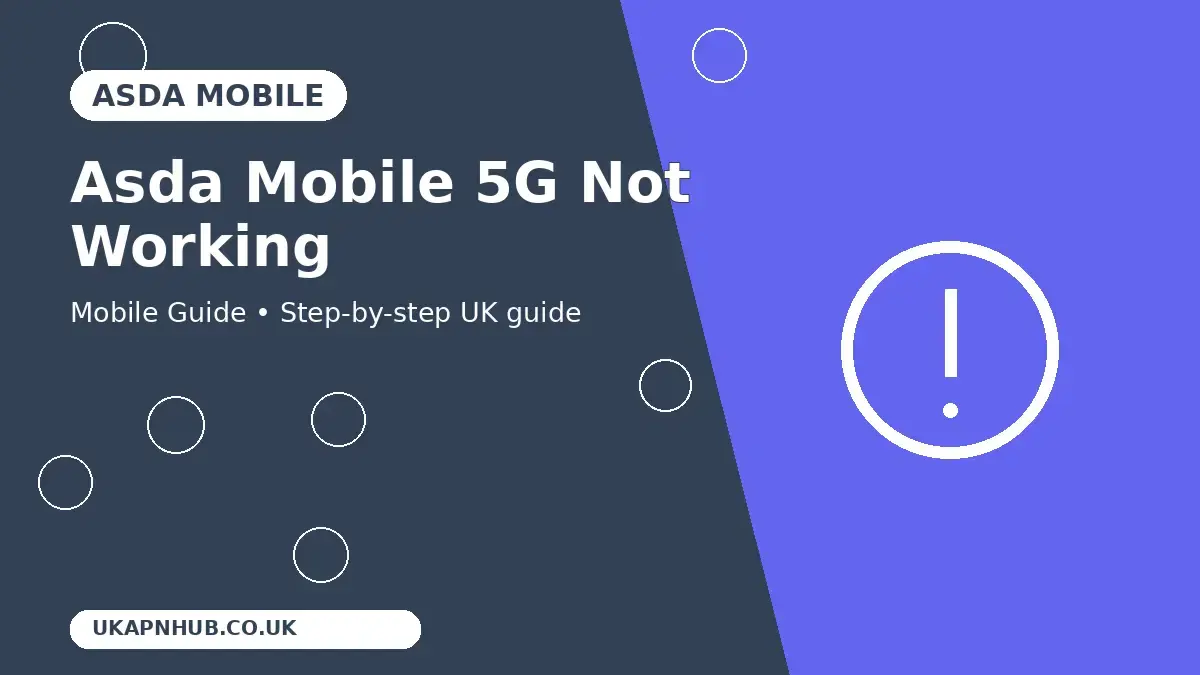 Asda Mobile 5G Not Working thumbnail