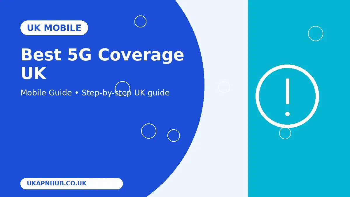 Best 5G Coverage UK | UK Mobile Guide thumbnail