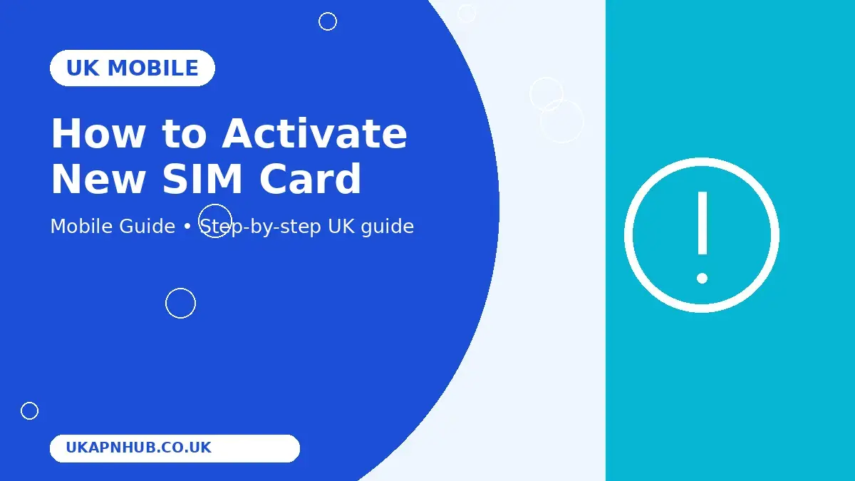 How to Activate New SIM Card | UK Mobile Guide thumbnail