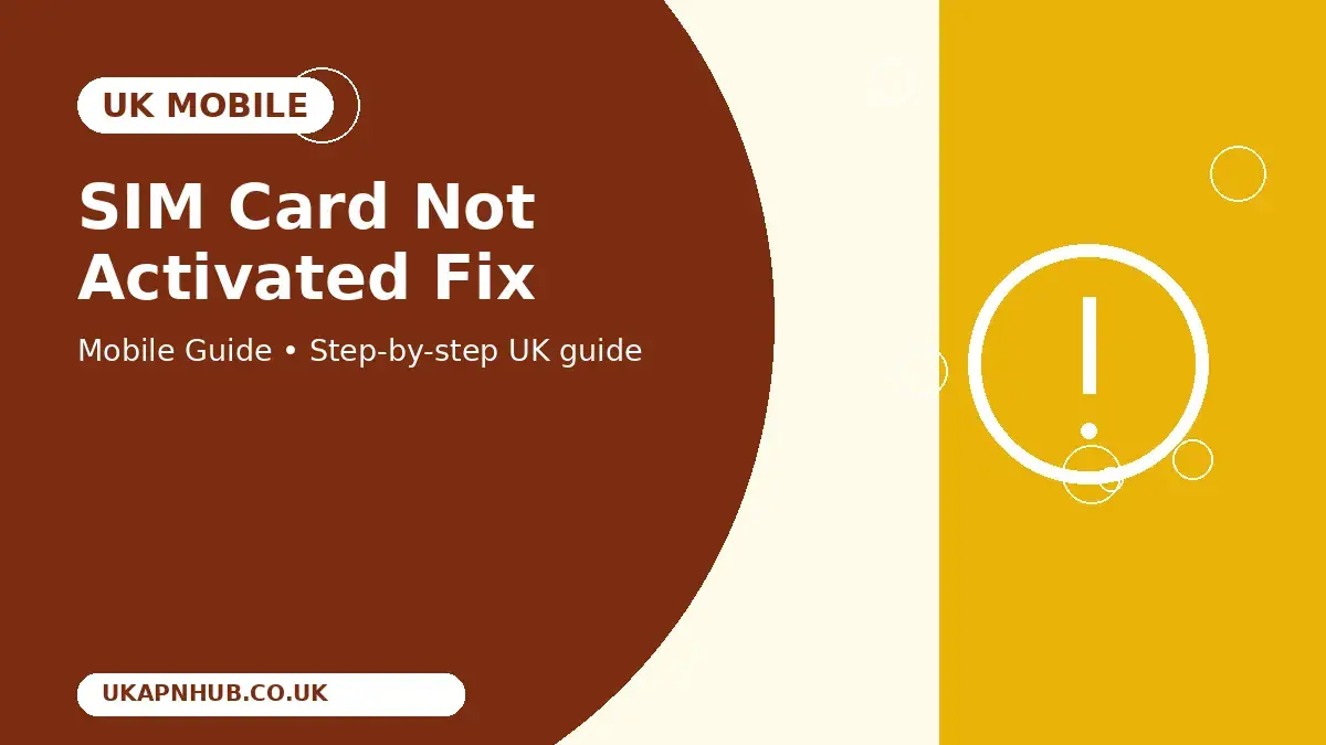 SIM Card Not Activated Fix | UK Mobile Guide thumbnail