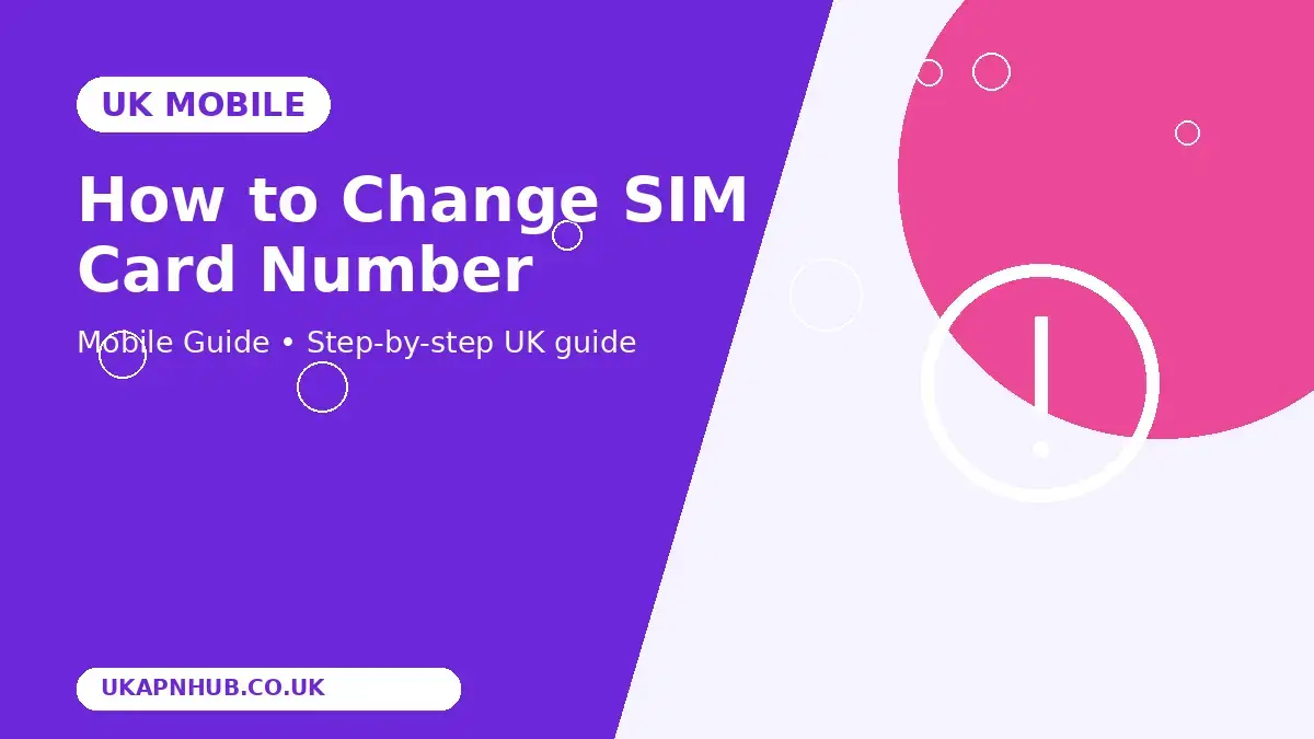 How to Change SIM Card Number | UK Mobile Guide thumbnail