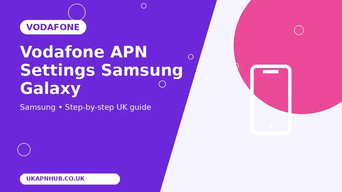 Vodafone APN Settings Samsung Galaxy | UK Mobile Guide thumbnail