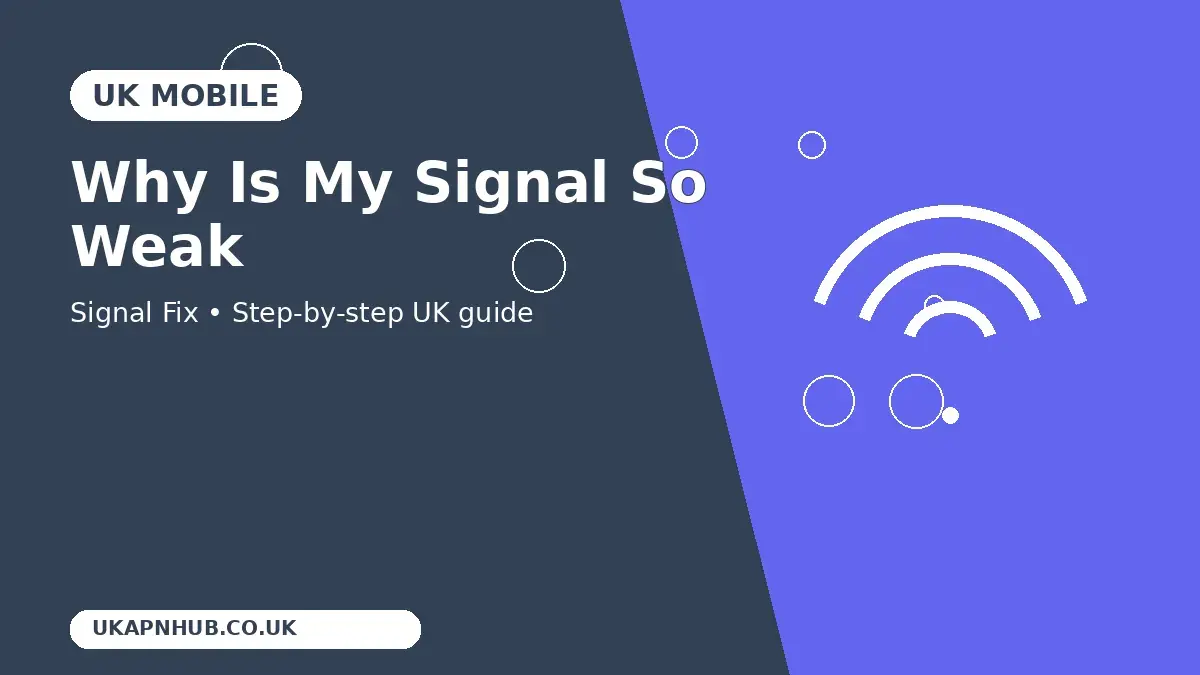 Why Is My Signal So Weak | UK Mobile Guide thumbnail