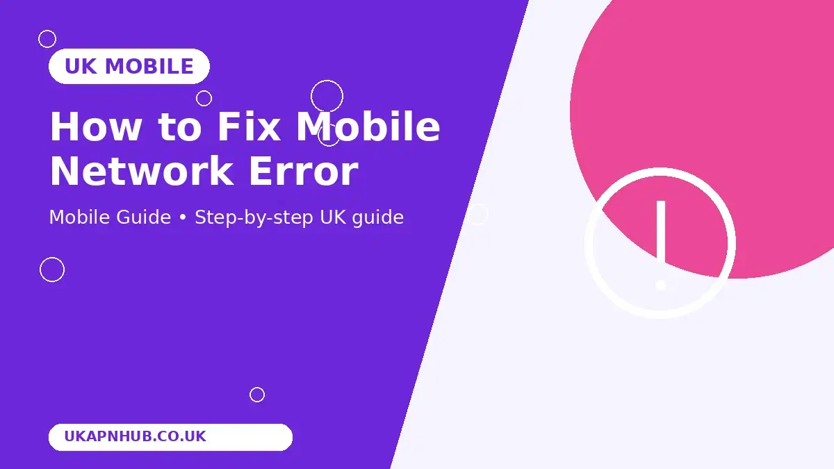 How to Fix Mobile Network Error | UK Mobile Guide thumbnail