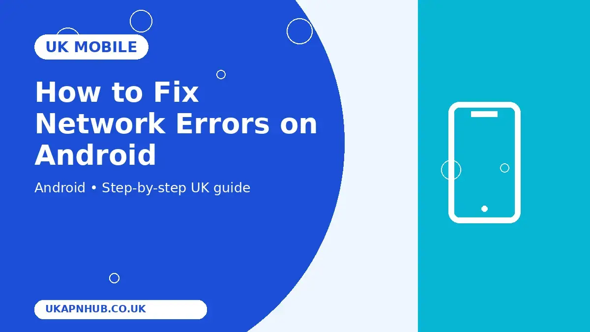 How to Fix Network Errors on Android | UK Mobile Guide thumbnail