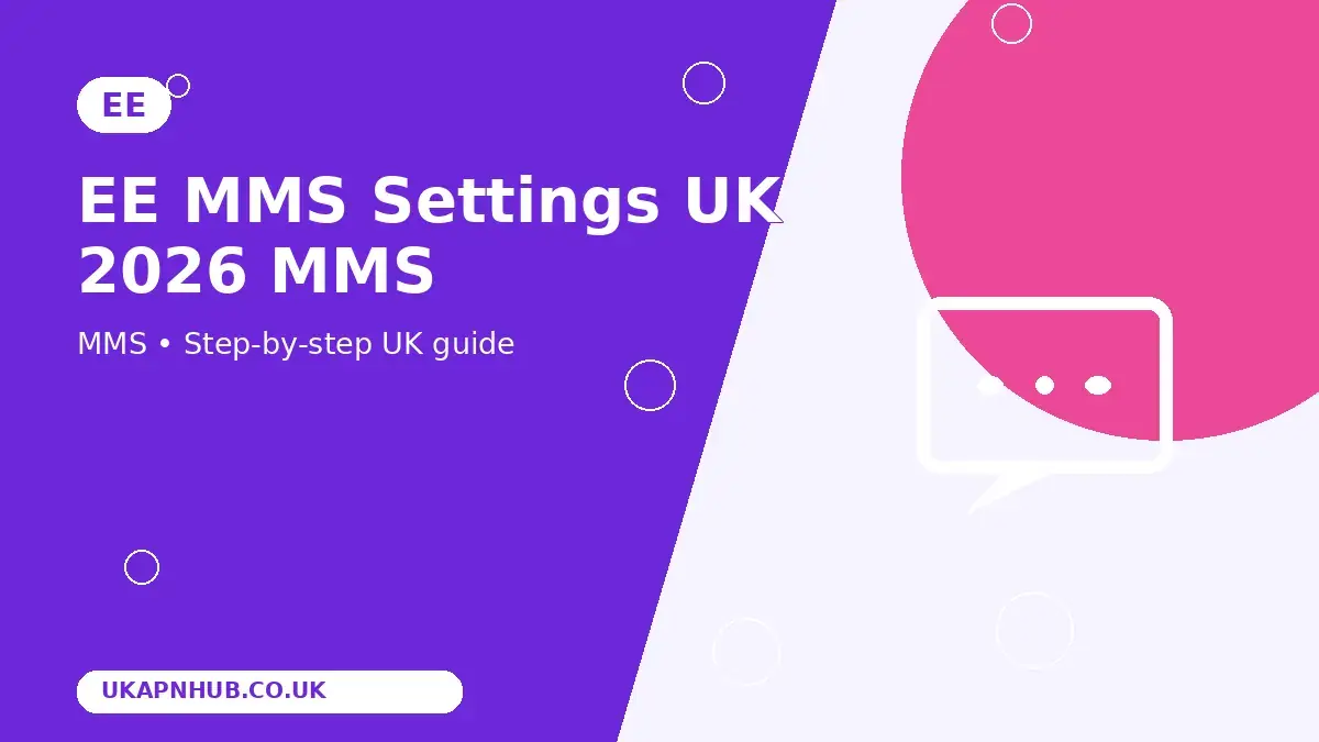 EE MMS Settings UK 2026 MMS guide thumbnail