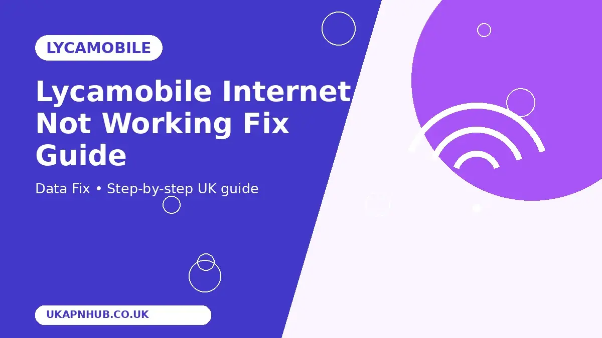 Lycamobile Internet Not Working Fix guide thumbnail