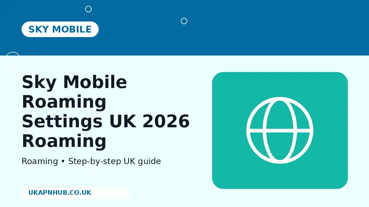 Sky Mobile Roaming Settings UK 2026 Roaming guide thumbnail