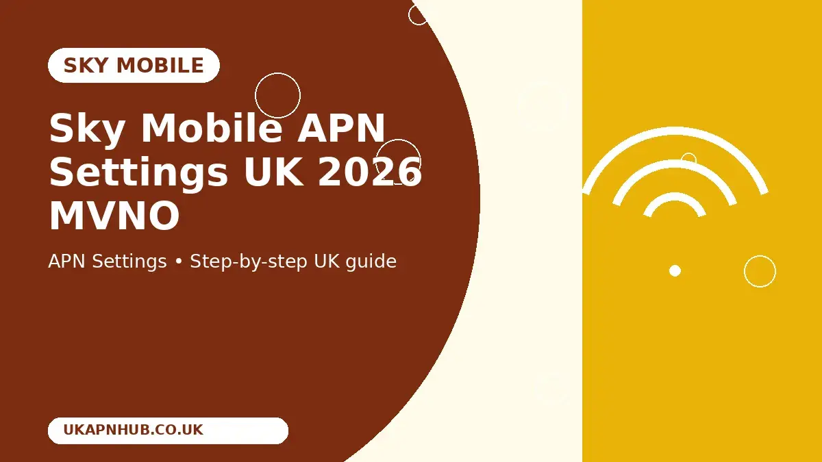 Sky Mobile APN Settings UK 2026 MVNO guide thumbnail