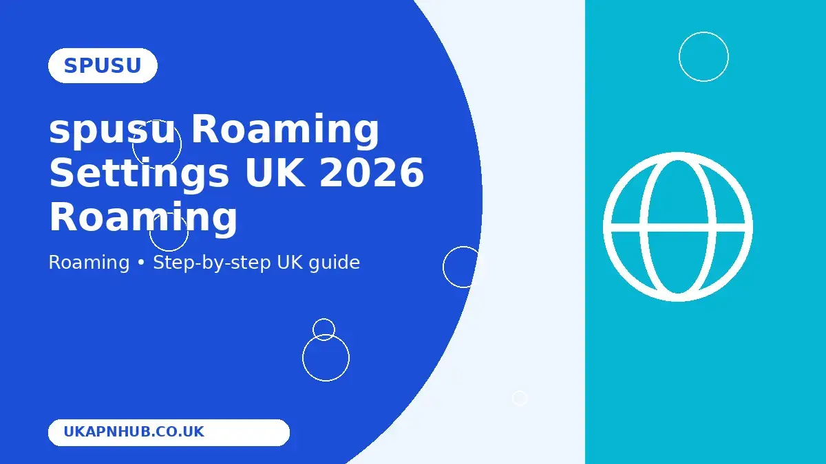 spusu Roaming Settings UK 2026 Roaming guide thumbnail