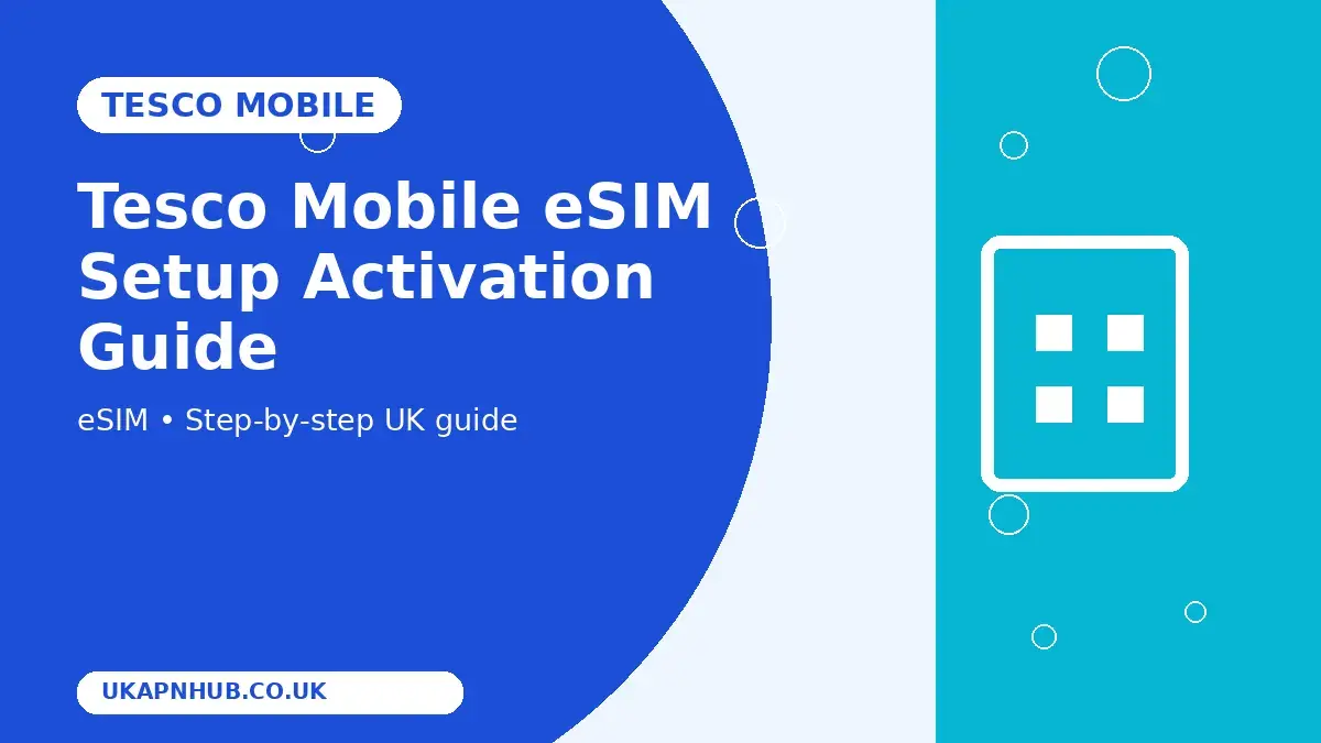 Tesco Mobile eSIM Setup Activation guide thumbnail