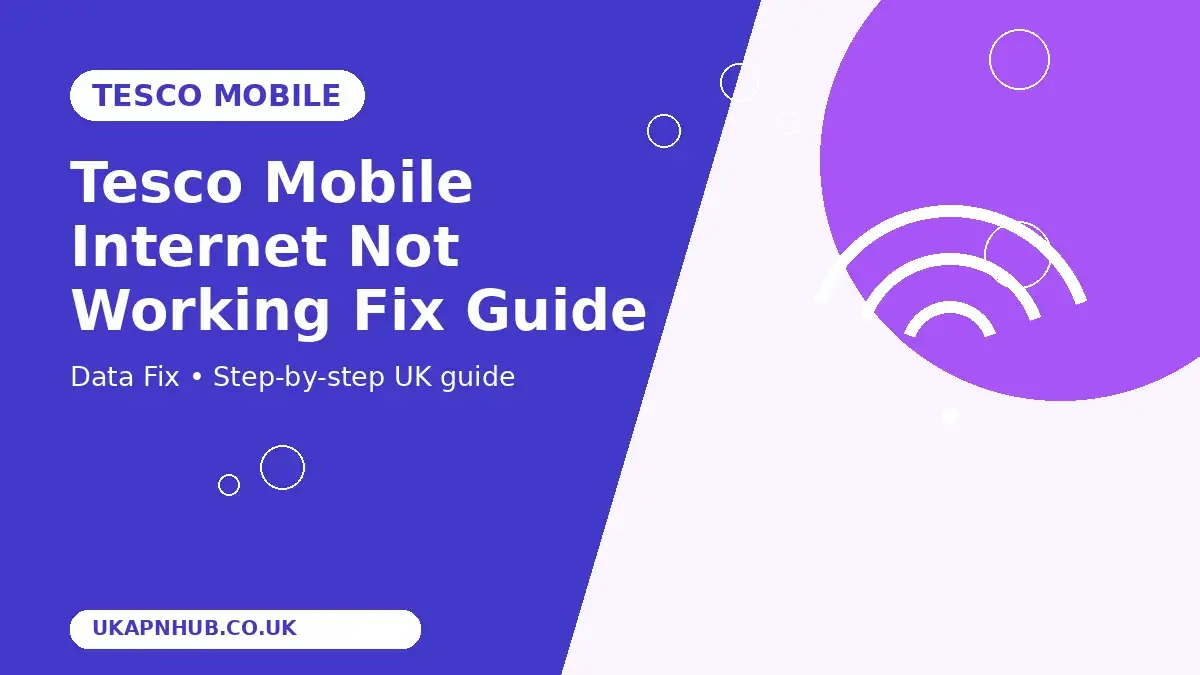 Tesco Mobile Internet Not Working Fix guide thumbnail