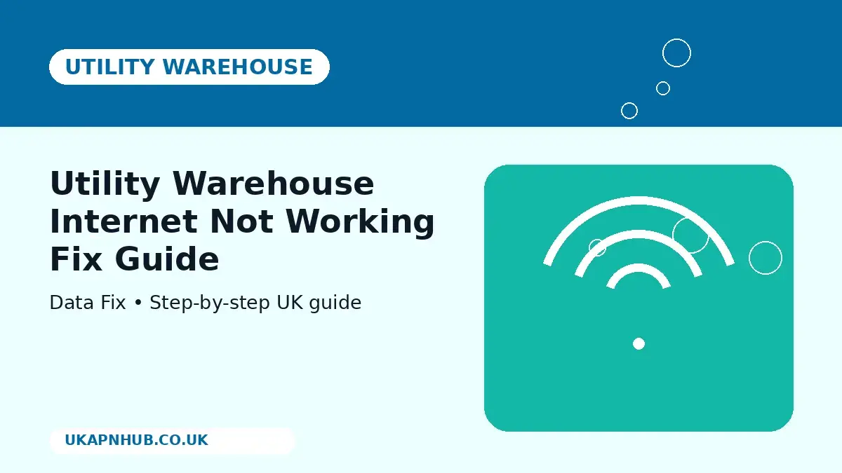 Utility Warehouse Internet Not Working Fix guide thumbnail