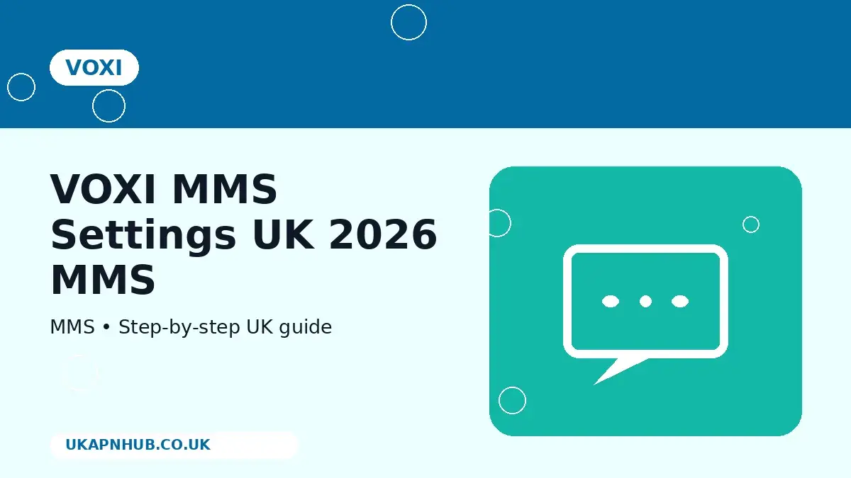 VOXI MMS Settings UK 2026 MMS guide thumbnail