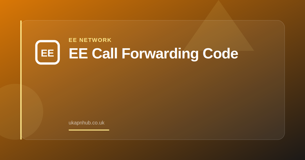 EE Call Forwarding Code — UK APN Hub guide
