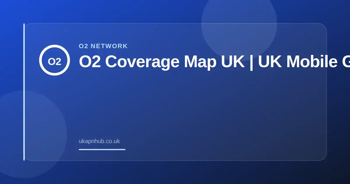 O2 Coverage Map UK