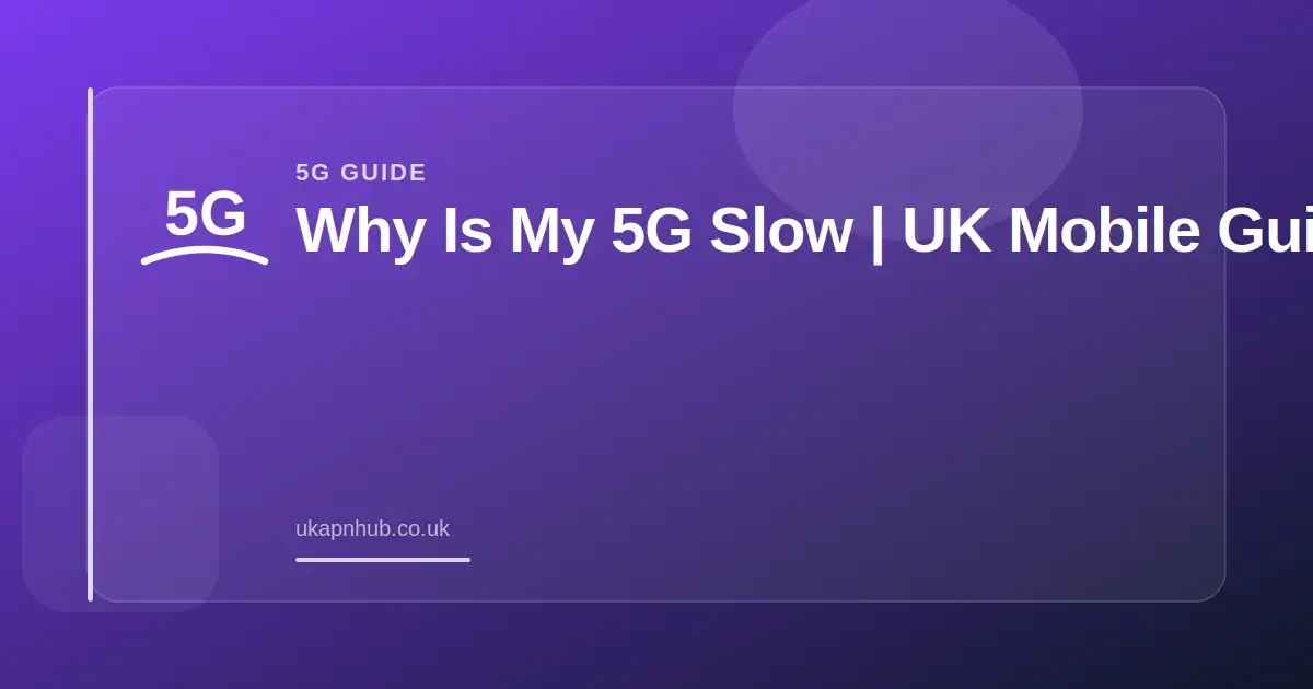 Why Is My 5G Slow