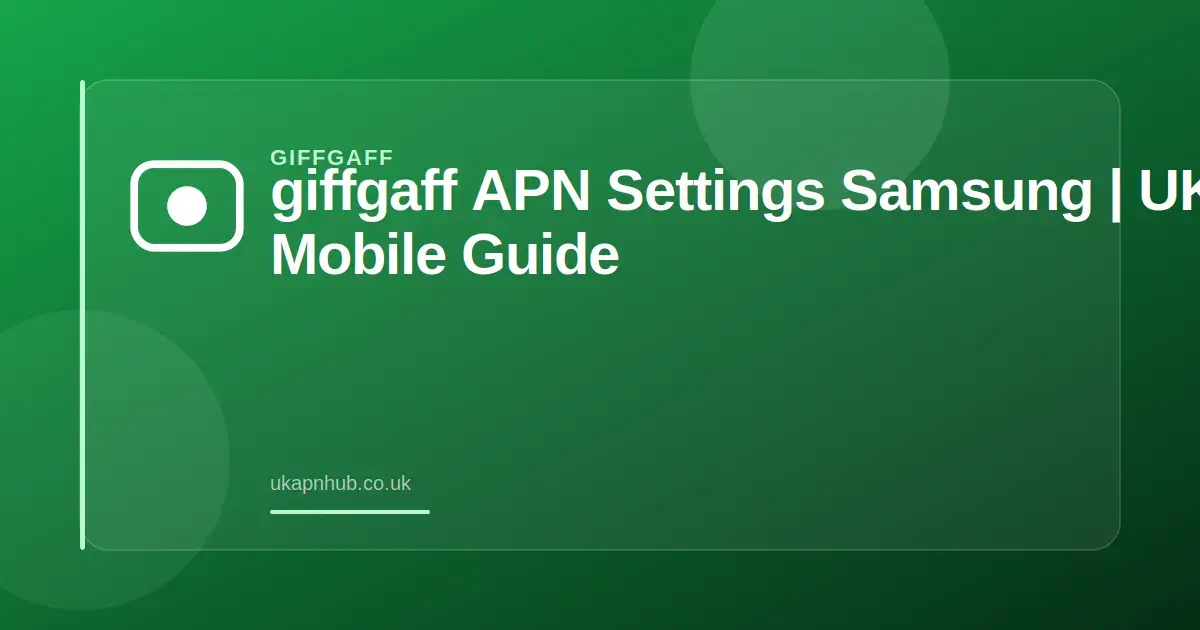 giffgaff APN Settings Samsung