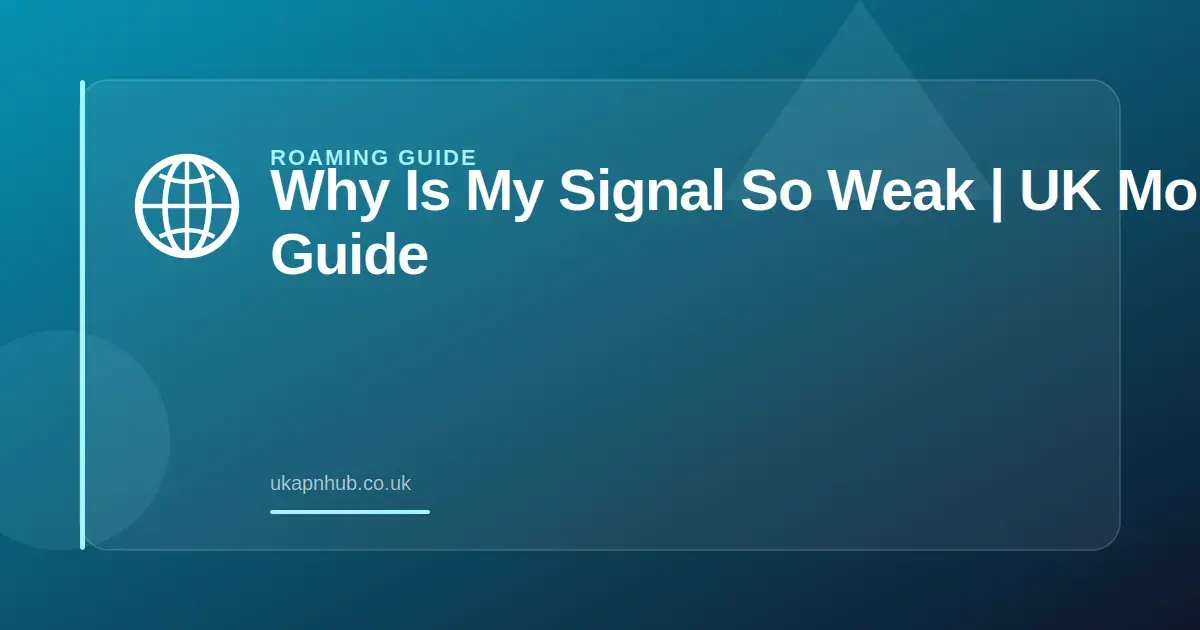 Why Is My Signal So Weak