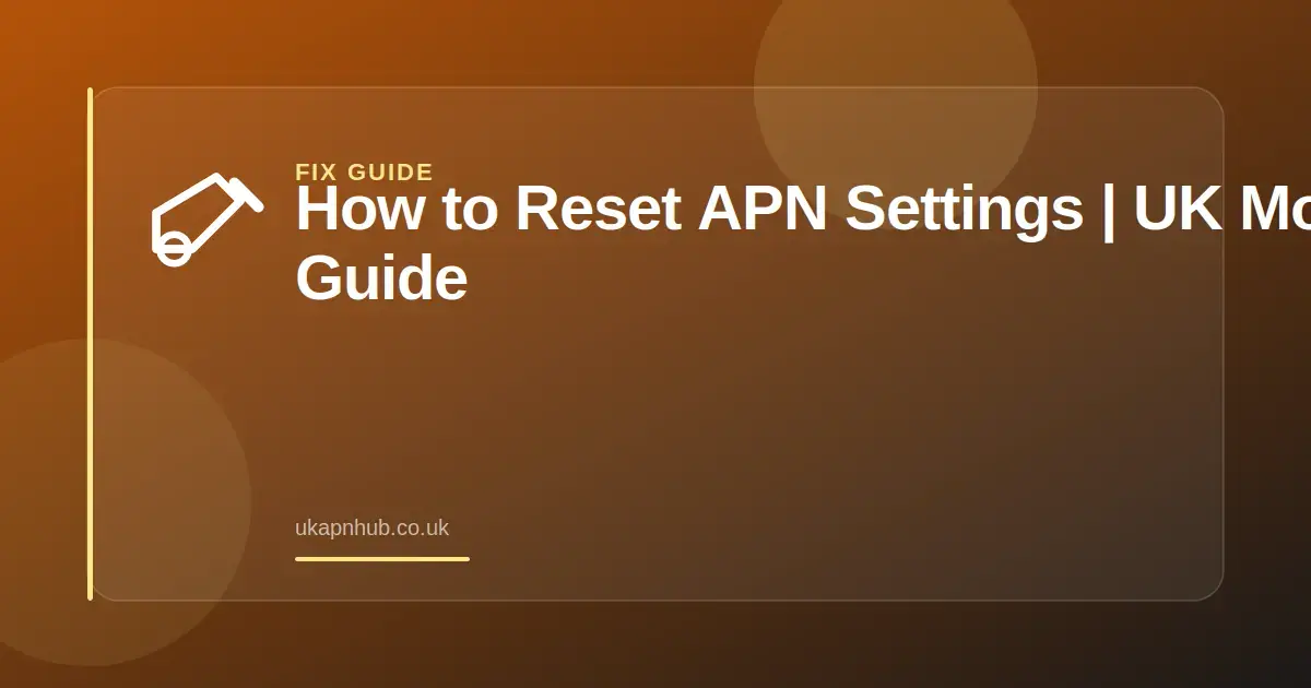 How to Reset APN Settings
