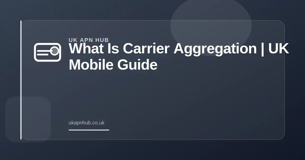 What Is Carrier Aggregation