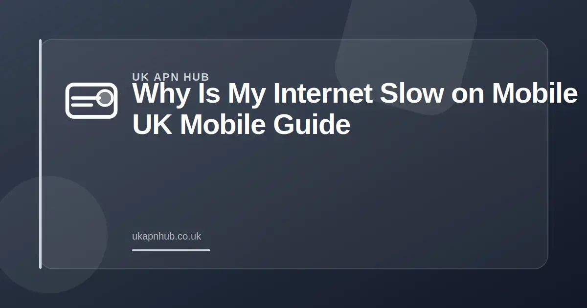 Why Is My Internet Slow on Mobile